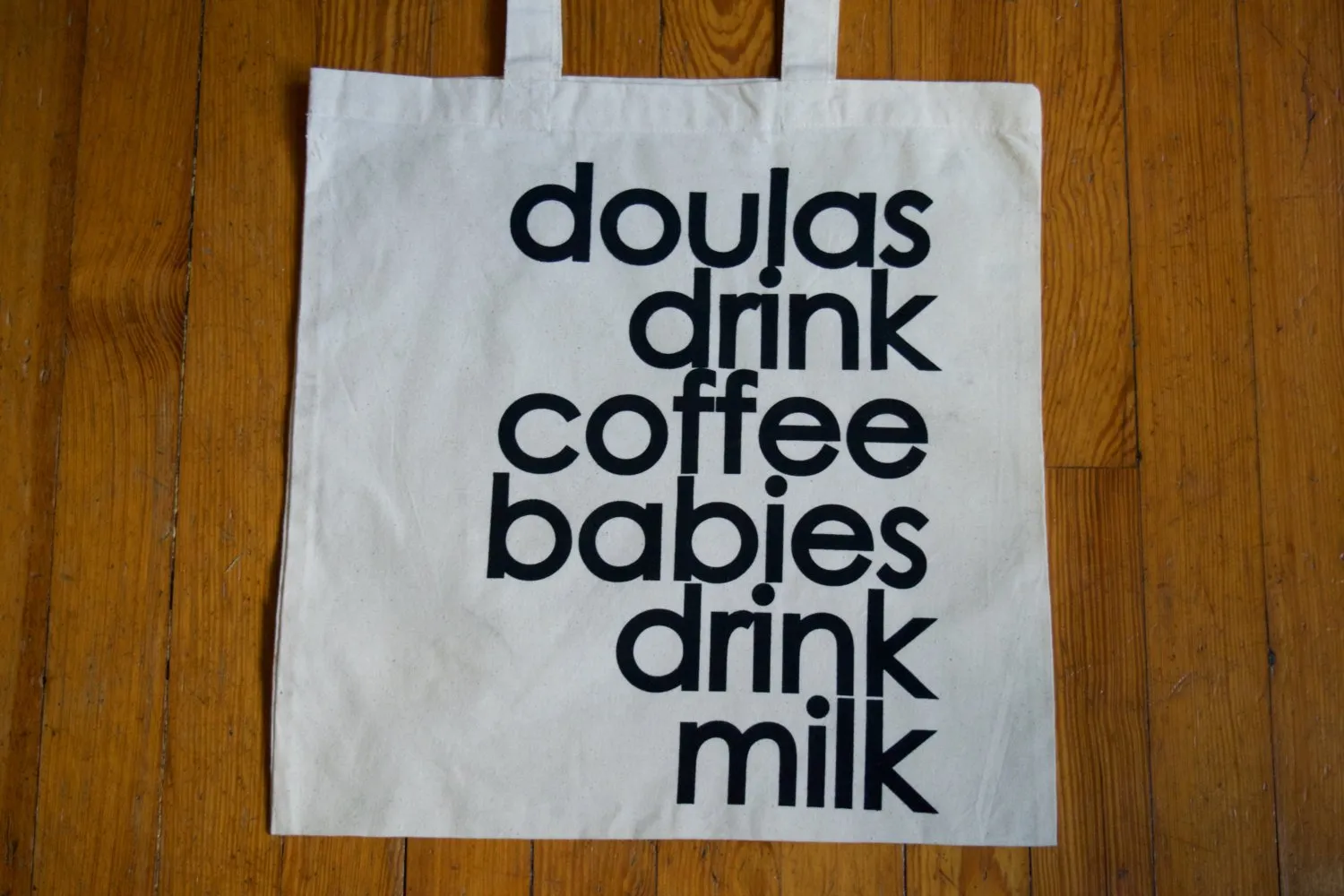 Doulas Drink Coffee Babies Drink Milk Tote Bag