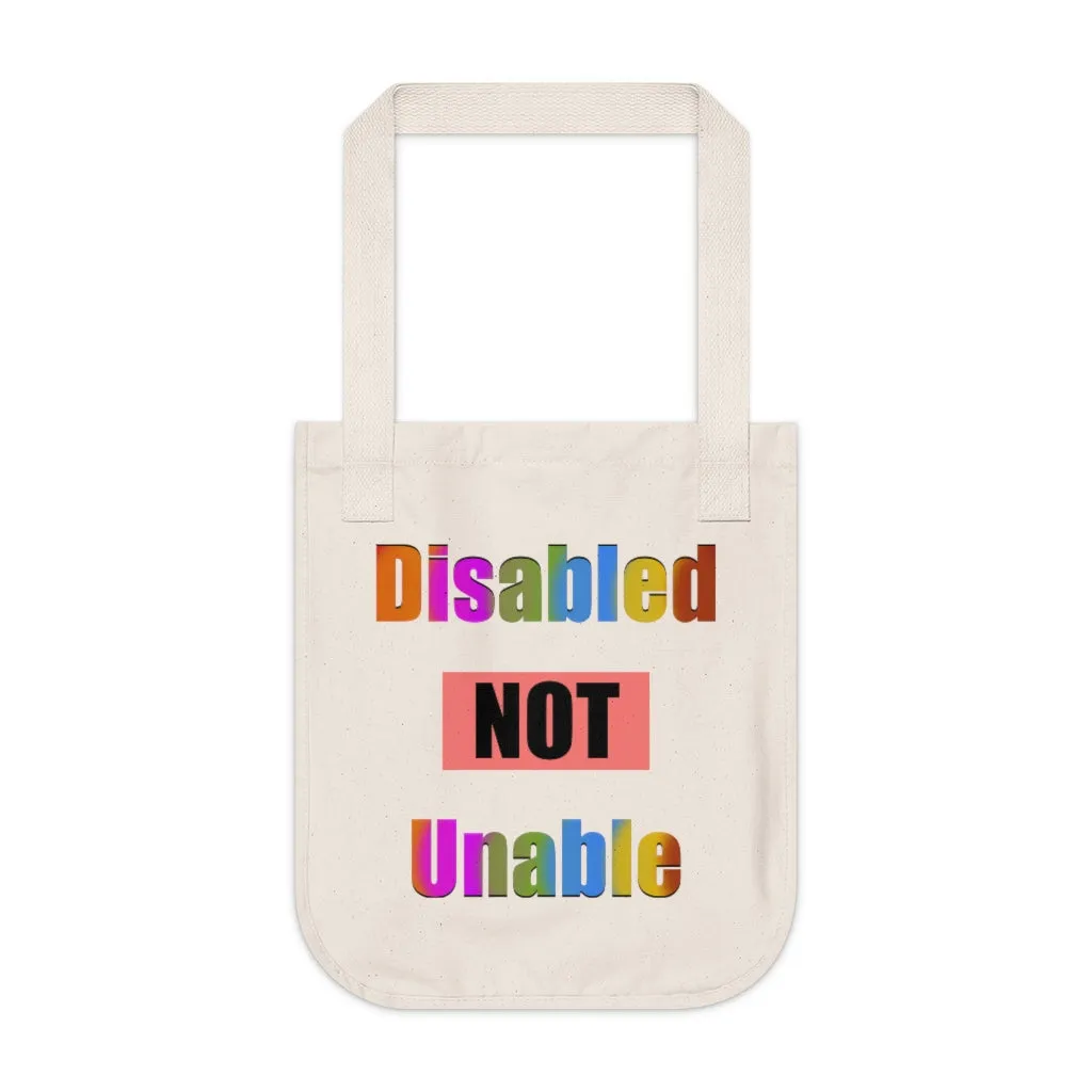 Organic Canvas Tote Bag - Disabled Not Unable