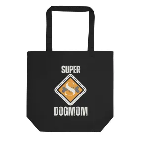 Super Dog Moms, Eco Tote Bag